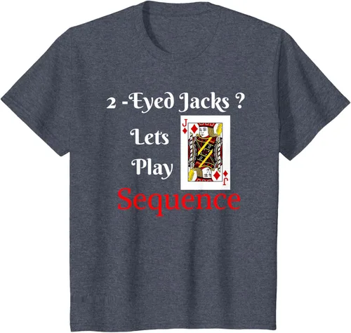 Miniatura 63 de Camiseta divertida con texto en inglés "I Have 2-Eyed Jacks Lets Play A Card Board Game