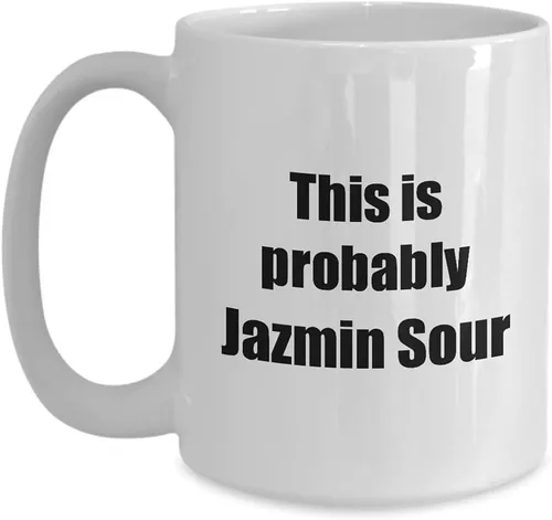 Miniatura 9 de This Is Probably Jazmin Sour Mug Funny Alcohol Lover Gift Drink Quote Alcoholic Gag Coffee Tea Cup 11 oz