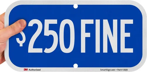 SmartSign Letrero "$250 FINE" | 6 x 12 pulgadas 3M de aluminio reflectante de grado ingeniero, fabricado en Estados Unidos