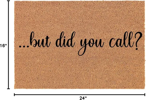Miniatura 2 de Felpudo de fibra de coco para puerta delantera, regalo de inauguración de la casa con texto en inglés "But Did You Call Funny (24 x 16 pulgadas)