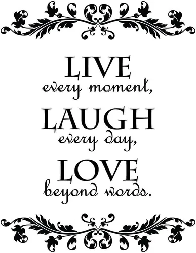 Newclew Vinilo decorativo para pared con texto en inglés «Live Every Moment, Laugh Every Day», «Love Beyond Words»
