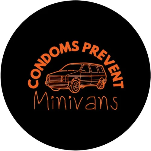 Miniatura 3 de Condoms Prevent Minivans Funny Sarcastic Men Women PopSockets Swappable PopGrip