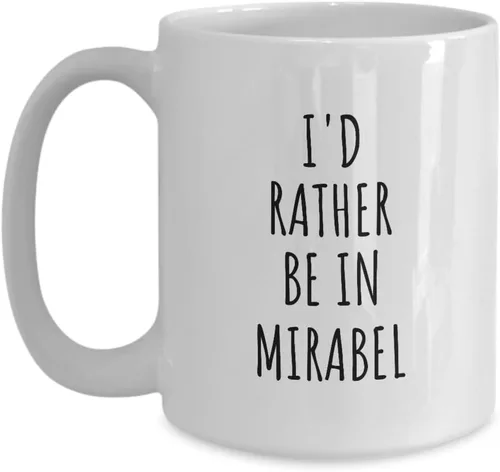 EzGift I'd Rather Be In Mirabel Mug Funny Traveler Gift For Men Women City Lover Nostalgia Present Idea Quote Gag Coffee Tea Cup Large 15 Oz