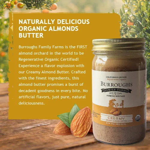 Miniatura 3 de Burroughs Family Farms Regenerative - Mantequilla de almendras cremosa orgánica, mantequilla de almendras tostadas con 0% de sodio y colesterol