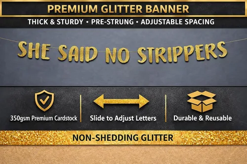Miniatura 3 de Cartel dorado con purpurina preencordada con texto en inglés «She Said No Strippers», divertidas decoraciones para despedida de soltero para él