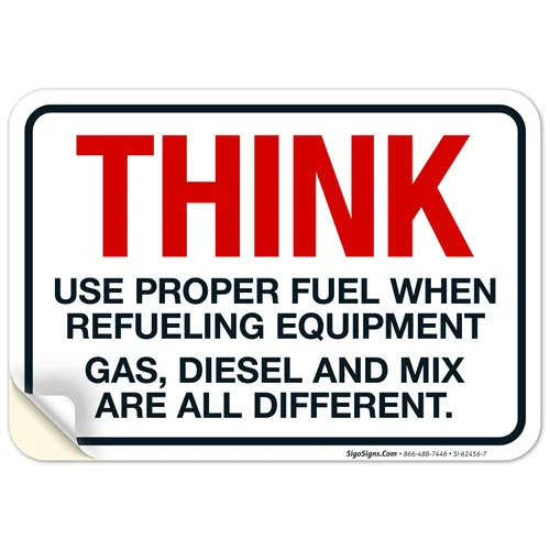 Miniatura 11 de Think When Refueling Equipment to Use Proper Fuel Gas Diesel and Mix Sign, 24x30 Inches, 3M EGP Reflective .080 Aluminum, Fade Resistant, Made in USA