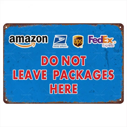 Letreros de lata de metal retro, 12 x 8 pulgadas, letrero de lata vintage con texto en inglés "Do Not Leave Packages Here", divertido arte de pared