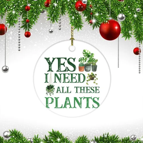 Miniatura 3 de Adorno de Navidad con texto en inglés "I Really Do Need All These Plants Circle Ornament divertidos regalos de jardinería, regalo de inauguración