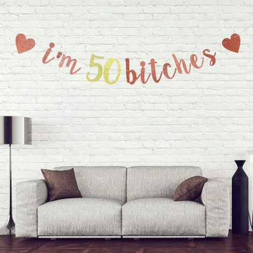 Miniatura 6 de Cartel con texto en inglés "I'm 50 Bitches", decoración de fiesta de 50 años, divertida pancarta de cumpleaños de 50 años, decoración de fiesta
