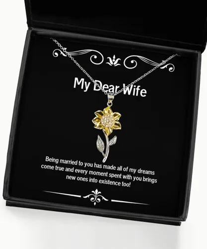 Love Wife Gifts, Being Married to You has Made All of My Dreams Come True and Every Moment!, Holiday Sunflower Pendant Necklace for Wife