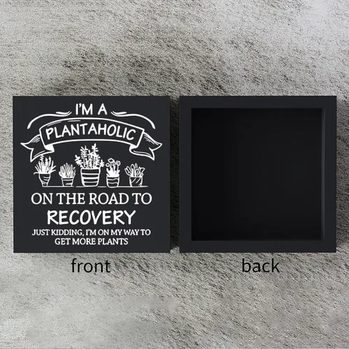 Miniatura 3 de Cartel de madera con texto en inglés "I'm a Plantaholic on the Road to Recovery", caja de madera con texto en inglés "I'm a Plantaholic on the Road