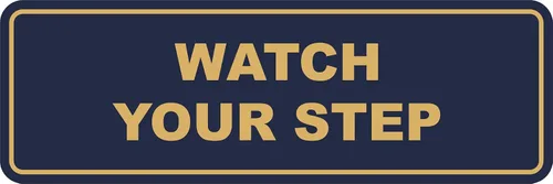 Miniatura 44 de Signs ByLITA Letrero estándar para pared o puerta con texto en inglés «Watch Your Step», señalización de salud y seguridad (negro), mediano