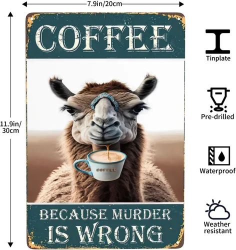 Miniatura 3 de Letrero de metal con texto en inglés "Camel Coffee Because Murder Is Wrong", vintage, para dormitorio, hogar, cocina, hotel, bar, cafetería, Café