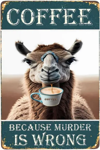Letrero de metal con texto en inglés "Camel Coffee Because Murder Is Wrong", vintage, para dormitorio, hogar, cocina, hotel, bar, cafetería, Café de