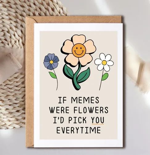 Miniatura 2 de YoungGift Tarjeta de felicitación floral moderna con texto en inglés «If Memes Were Flowers I'd Pick You Everytime», de 5 x 7 pulgadas, unisex