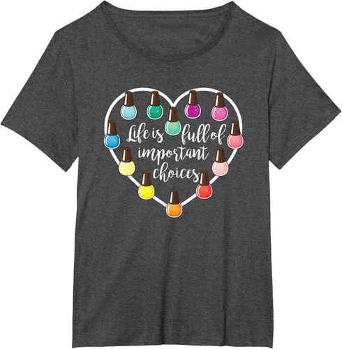 Miniatura 30 de Life Is Full Of Important Choices - Camiseta de regalo para esmalte de uñas