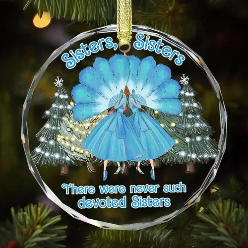 GOSSBY Adorno de Hermana para Hermana, Mejor Amiga de Mujeres - Adorno de Navidad Blanco 2025 - Nunca Hubo Hermanas Tan Devotas - Decoración de