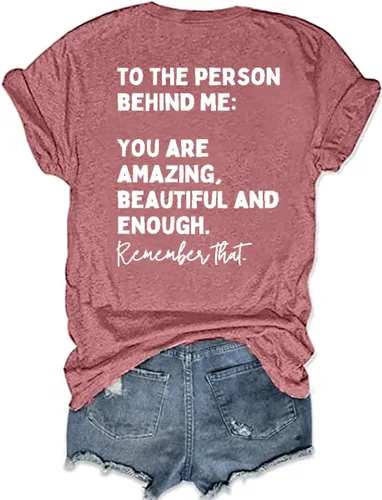 Miniatura 3 de Camiseta con texto en inglés "You Matter to The Person Behind Me" para mujer, camiseta casual de manga corta con cuello en V, camiseta inspiradora