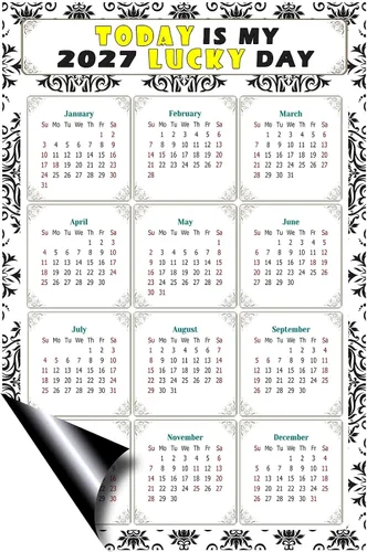 Miniatura 2 de Calendario magnético 2026 – Imanes del calendario – Today is my Lucky Day – Resistente a la decoloración, desgarros y agua – Temático 039