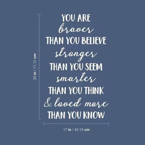 Miniatura 2 de Calcomanía de vinilo para pared, You are Braver Than Your Believe, 28 x 17 pulgadas, cita inspiradora positiva de autoestima para el hogar