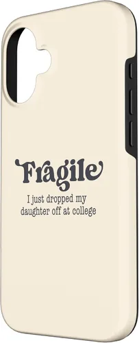 Miniatura 2 de Frágil - Carcasa para iPhone 16 con texto en inglés "I Just Ddrops My Daughter Off at College Parents