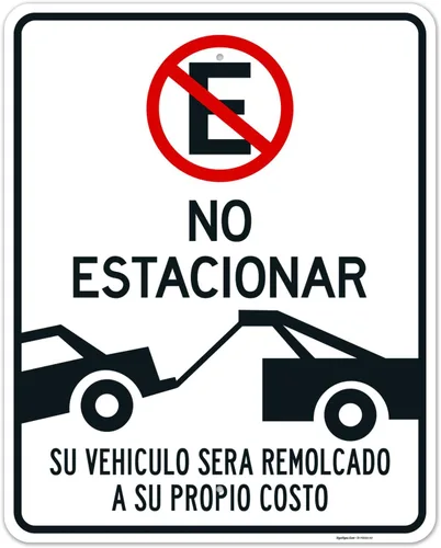Miniatura 9 de Letrero español con texto en inglés «Do Not Parking Vehicle Will Be Towed Away at Owner Expense», 10 x 14 pulgadas, aluminio 040, resistente a