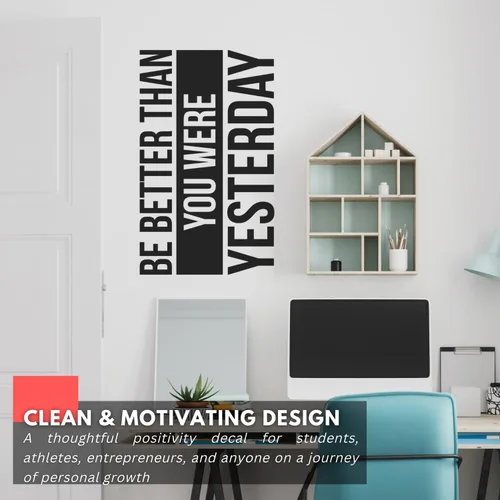 Miniatura 3 de My Vinyl Story - Be Better Than You were Yesterday - Calcomanía motivacional para pared, cita artística, frase para decoración en casa, oficina
