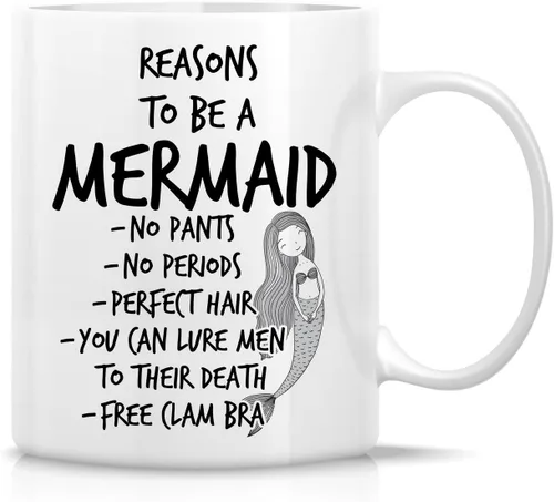 Retreez Taza divertida – Reasons to be Mermaid - Tazas de café de cerámica de 11 onzas – Divertido, sarcasmo, sarcástico, motivacional, regalos de
