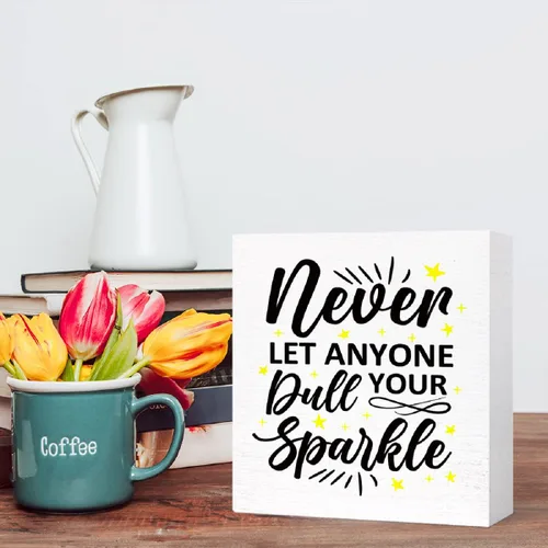 Miniatura 5 de Letrero inspirador de madera con texto en inglés «Never Let Anyone Dull Your Sparkle» («Never Let Anyone Dull Your Sparkle») con texto en inglés