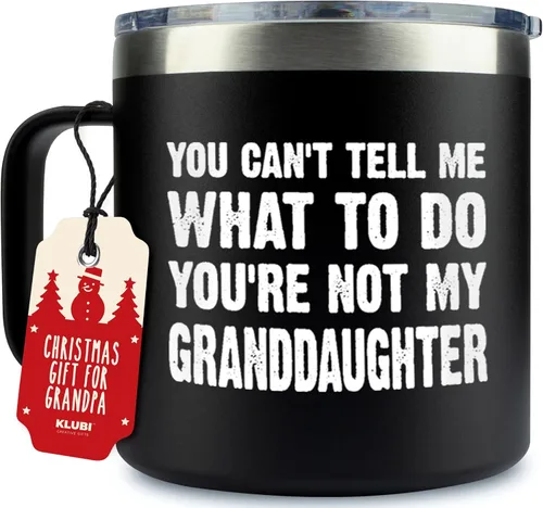 KLUBI No Puedes Decirme Qué Hacer No Eres Mi Nieta - Regalos de Cumpleaños para Abuelo 14oz Vaso para Abuelo Regalo para Abuelo Los Mejores Regalos