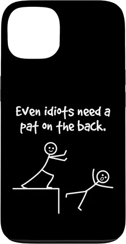 Miniatura 7 de Even Idiots Need A Pat On The Back Funny Stick Man Joke - Funda de regalo para iPhone 17