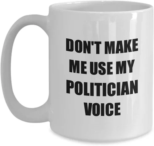 Miniatura 9 de Taza de político, regalo divertido para legislador, senador, idea de presente, congresista, estadista, pol, compañero de trabajo, cita diciendo