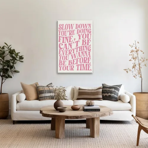 Miniatura 3 de Lienzo rosa para pared, arte de pared Slow Down Youre Doing, arte de pared fino, recordatorio diario, afirmaciones positivas, estimulante, frase