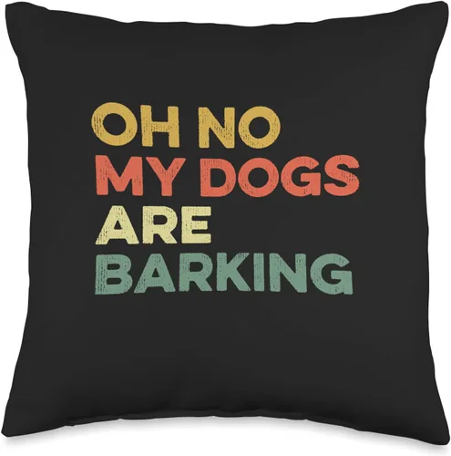 Oh No My Dogs Are Barking Rhyming Slang Sore Feet Oh No My Dogs are Barking Funny Feet Hurt Slang - Almohada para el dolor de pies, 16 x 16