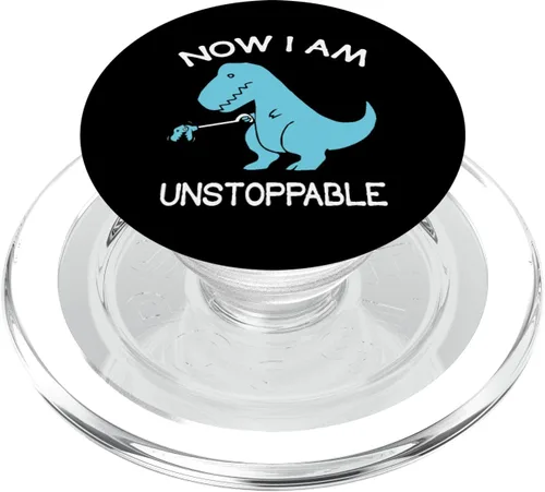 Now I'm Unstoppable - Divertidos PopSockets de dinosaurio T-Rex MagSafe PopGrip para iPhone