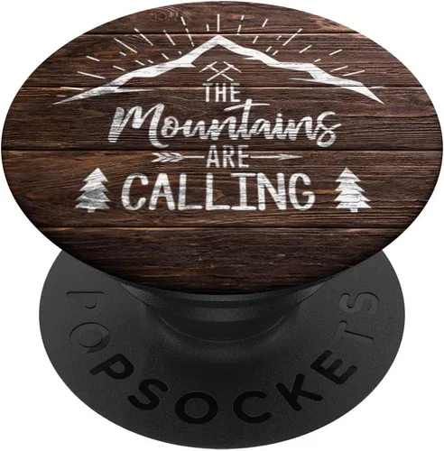 The Mountains Are Calling Wood Design For Mountaineer - PopSockets Grip and Stand for Phones and Tablets