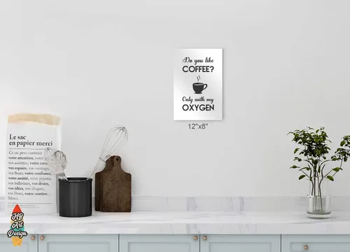 Miniatura 5 de HB Art Design Arte de pared con texto en inglés "Do You Like Coffee Only With My Oxygen" ("Do You Like Coffee Only With My Oxygen") con cita y taza