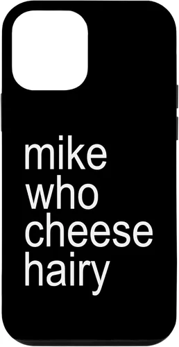 Miniatura 16 de Mike Who Cheese Hairy Funny Adult Humor Word Play Case for iPhone 17