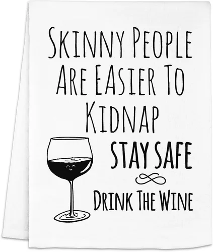 Miniatura 10 de Toalla de cocina divertida, Skinny People Are Easy To Kidnap Stay Safe Drink The Winee, toalla de cocina con saco de harina, dulce regalo