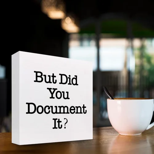 Miniatura 4 de Letrero de madera con texto en inglés «But Did You Document It» (But Did You Document It), caja de madera para escritorio, divertido letrero