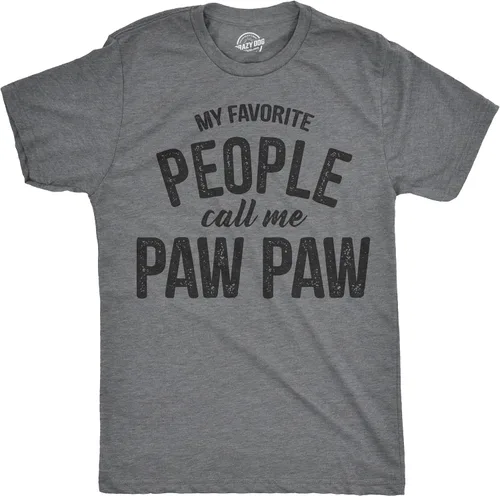 Camiseta divertida para hombre, con texto en inglés My Favorite People Call Me Paw Paw Paw, para el Día del Padre, Papá y