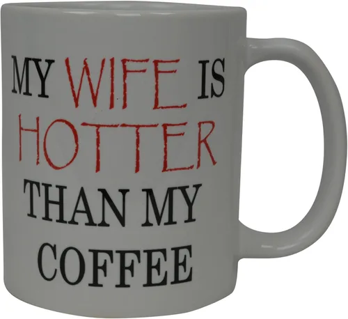 Miniatura 2 de Rogue River Tactical Taza de café divertida con texto en inglés «My Wife is Hotter Than My Coffee», gran idea de regalo para mamá, Día de la Madre