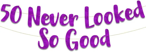 Miniatura 10 de Cartel dorado con purpurina preencordada de 50 "Never Looked So Good", decoraciones de cumpleaños 50 y aniversario para hombres y mujeres