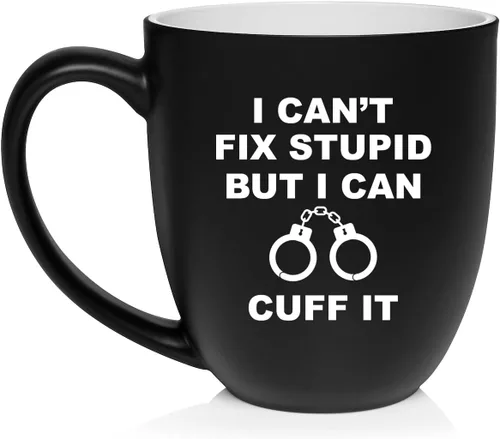 Miniatura 24 de Daylor Taza de café de cerámica con texto en inglés "I Can't Fix Stupid But I Can Cuff It" para oficial de policía, taza de té de cerámica, regalo