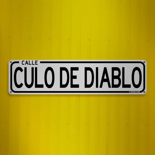 Miniatura 2 de Culo De Diablo Divertido Humor Mexicano Español 16 x 4 pulgadas, letrero de calle CDMX Calle Ciudad de México Home Bar Latino Humor Decoración