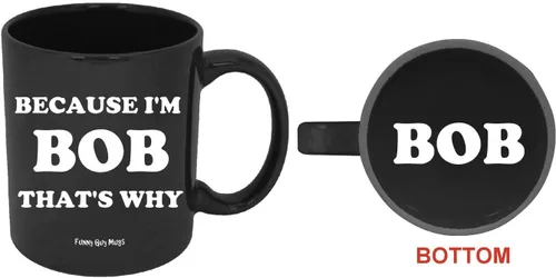 Miniatura 4 de Funny Guy Mugs Taza de café de cerámica Because I'm Bob That's Why – 11 oz – Taza de café divertida ideal para mujeres y hombres – Divertida taza