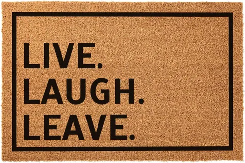 Divertido tapete de coco – Live Laugh Leave Welcome Front Porch Decor – Tapete de goma antideslizante de fibra de coco para exteriores, 23.6 x 15.7