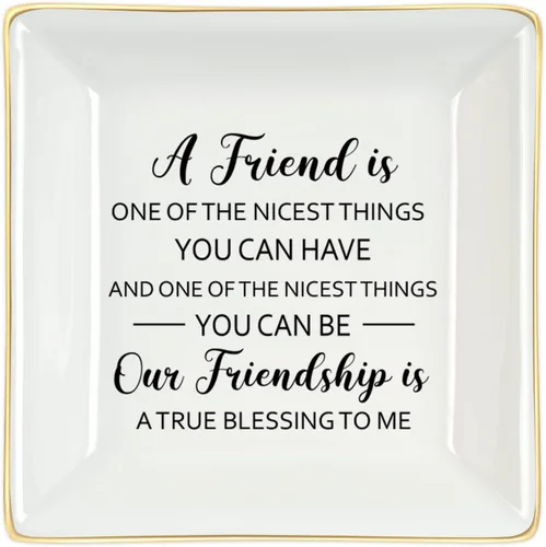 Homlouue Bandeja de joyería con texto en inglés "A Friend is One of the Nicest Things You Can Ten", regalo de amistad, regalo de cumpleaños para