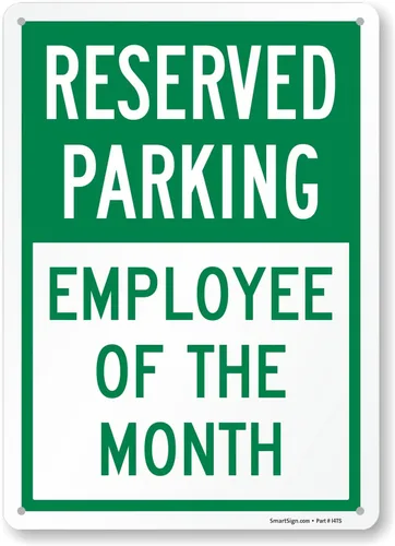 SmartSign Letrero de estacionamiento reservado de empleado del mes verde/blanco, 10 x 14 pulgadas, aluminio laminado inoxidable de 40 mil, fabricado