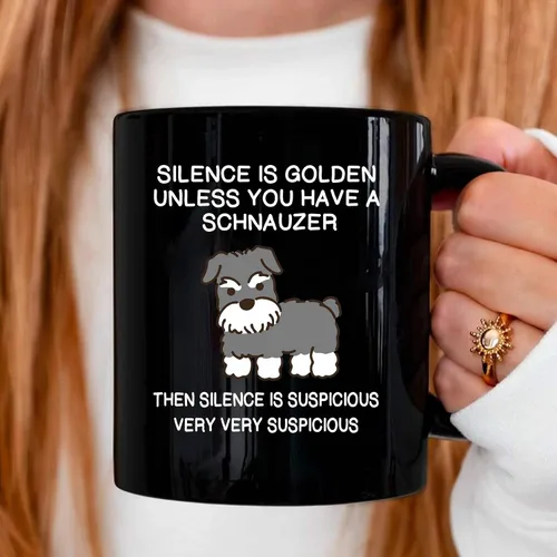 Miniatura 4 de Silence is Golden Unless You Have A Schnauzer Dog Mom Dad Pet Lover - Taza de cerámica para café (negro, 11 onzas)